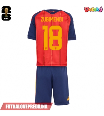 Lacne Dětský Futbalové dres Španielsko Martin Zubimendi #18 MS 2026 Krátky Rukáv - Domáci (+ trenírky)